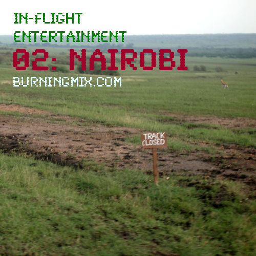 In-Flight Entertainment 02 :: Nairobi