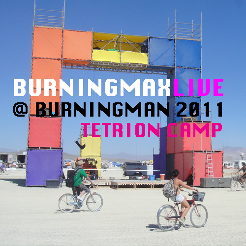 Burningmix Live at Burning Man 2011 :: Tetrion Camp