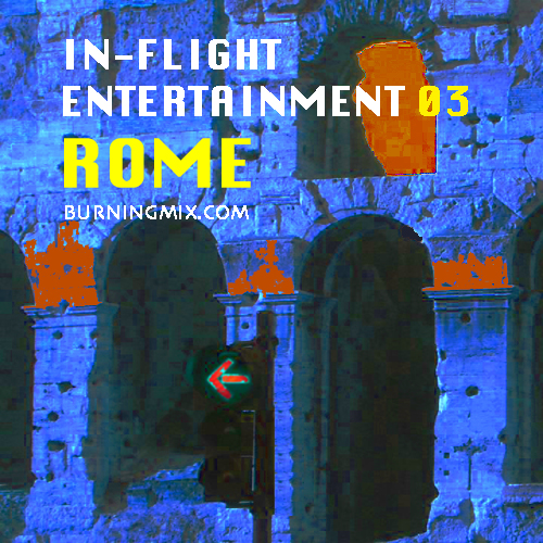 In-Flight Entertainment 03 :: Rome