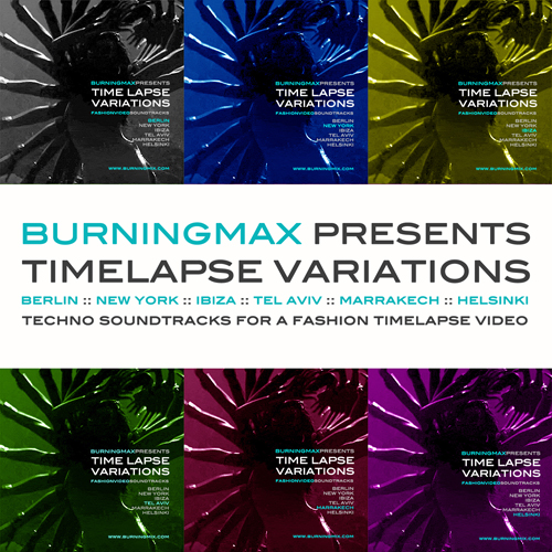 Burningmax Remixes :: Timelapse Variations