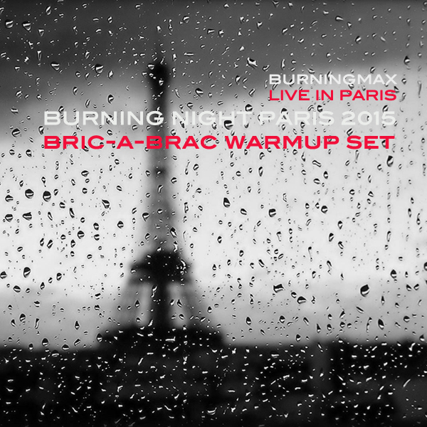 Burningmax Live :: Burning Night Paris pre-Party