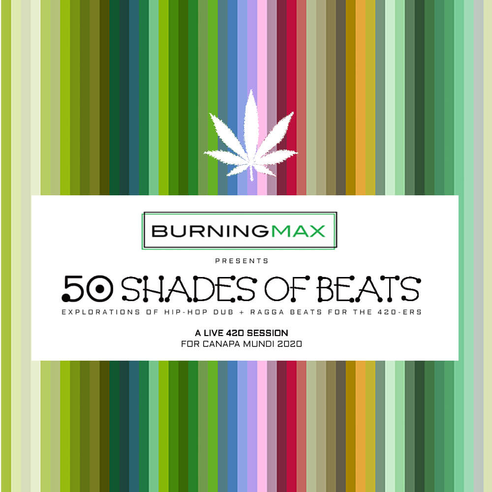 50 Shades of Beats :: 420 Session at Canapa Mundi 2020