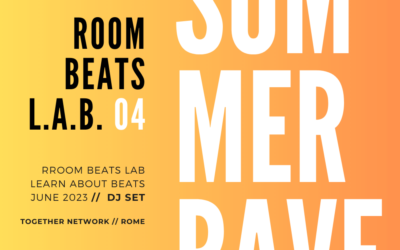 Room Beats LAB 04 – June 2023 – Summer Rave